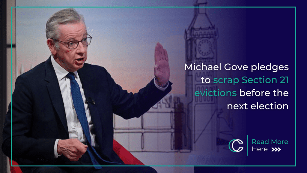 Thumbnail which reads "Michael Gove pledges to scrap Section 21 evictions before the next election".